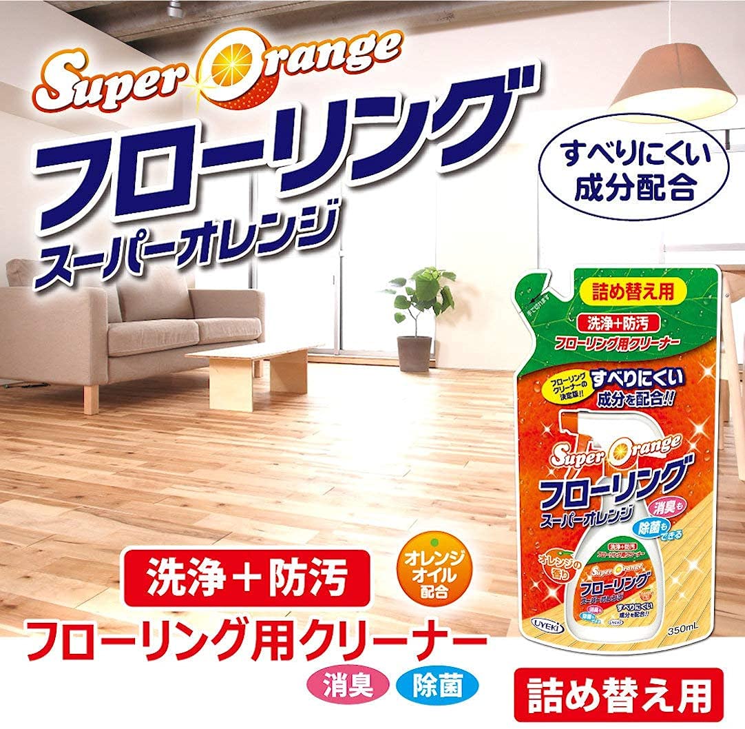 スーパーオレンジ　フローリング　詰替　３５０ＭＬ 容量350ML ＵＹＥＫＩ 床用洗剤 - MONOW 公式ショップ